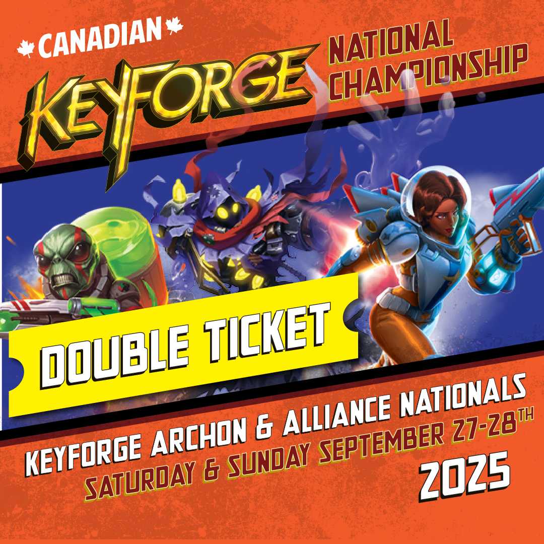 Keyforge: Canadian Nationals 2025 Archon and Alliance Double ticket