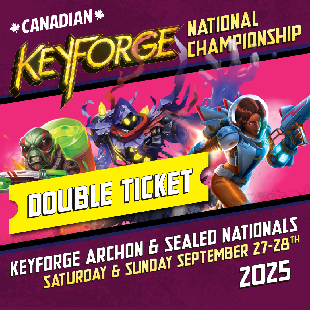 Keyforge: Canadian Nationals 2025 Archon &amp; Sealed Double ticket