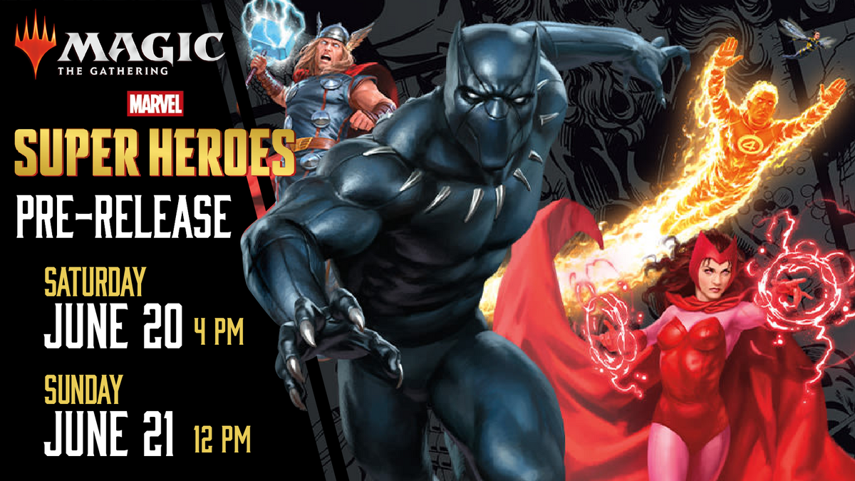Magic: The Gathering - Marvel Super Heroes Pre-Release Event -- Sunday, June 21, 2026