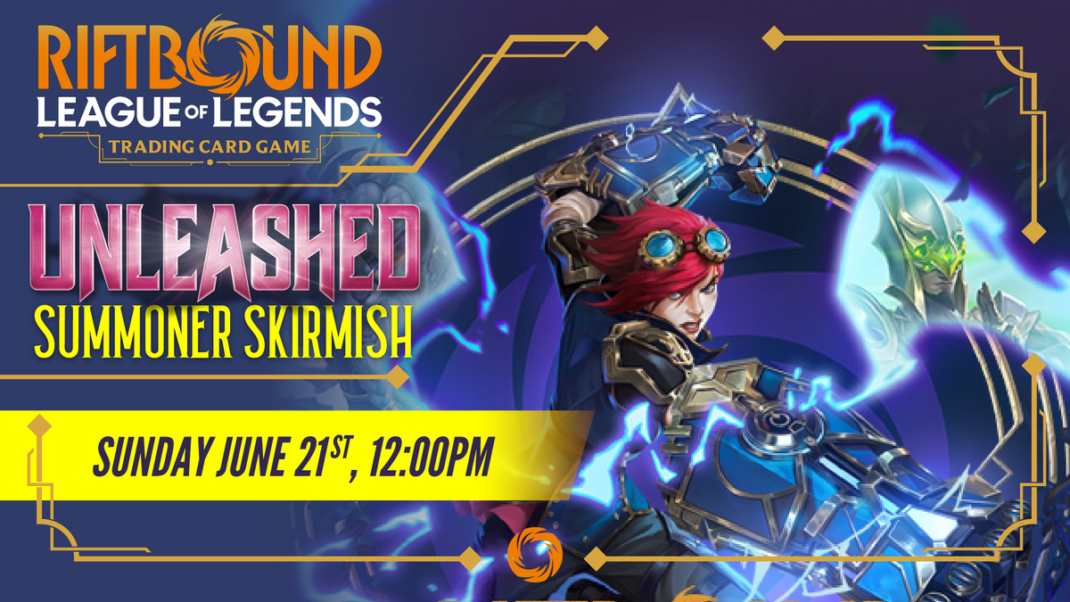 Riftbound: League of Legends Summoner Skirmish - June 21, 2026