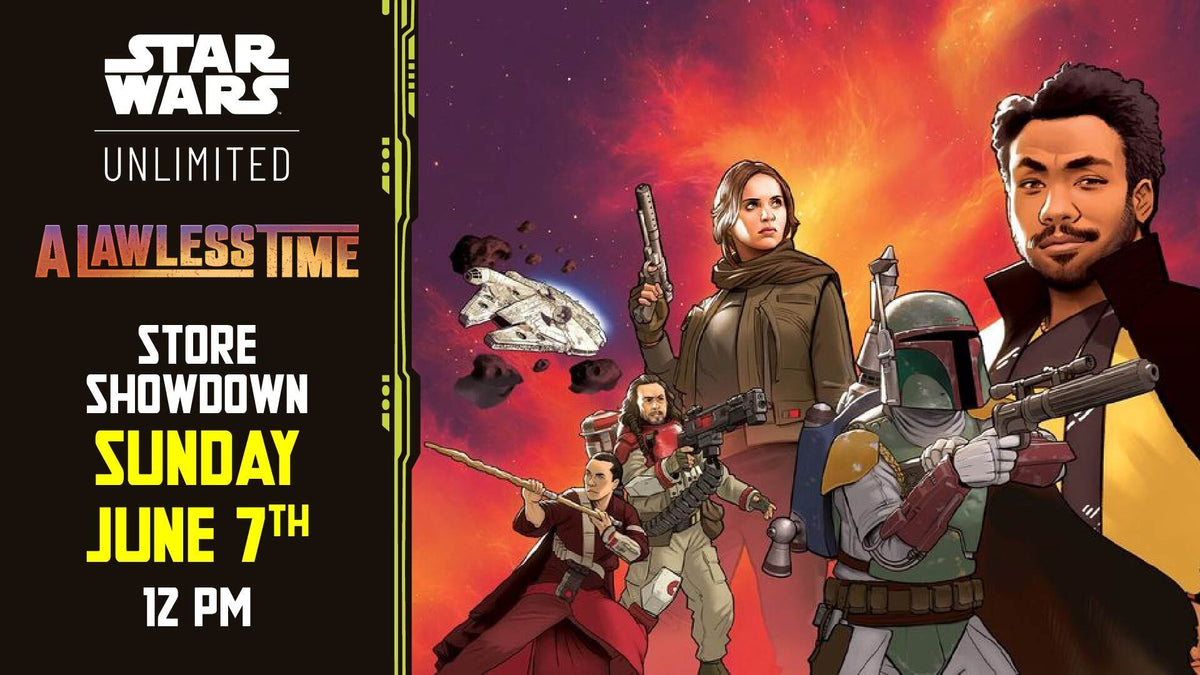 Star Wars: Unlimited: A Lawless Time Store Showdown