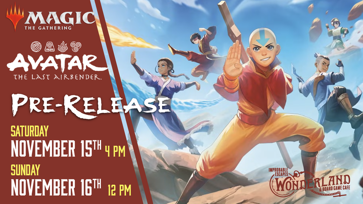 Magic: The Gathering - Avatar the Last Airbender Pre-Release Event -- Saturday, November 15, 2025
