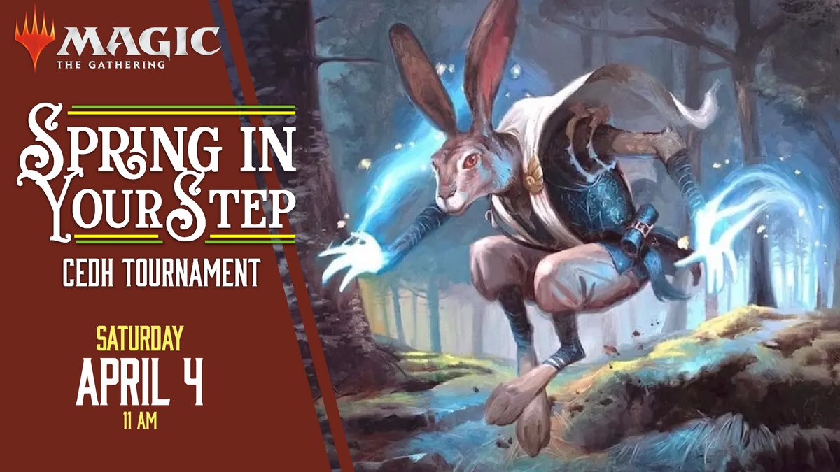 Spring in Your Step - April 2026 cEDH Tournament