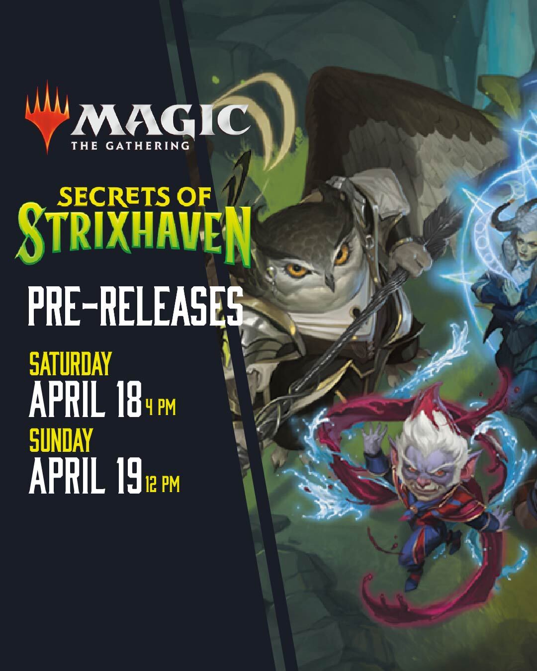 Magic: The Gathering - Secrets of Strixhaven Pre-Release Event -- Saturday April 18, 2026