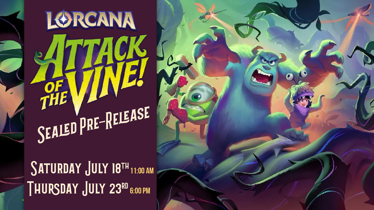 Disney Lorcana: Attack of the Vine Sealed Pre-Release - Thursday July 23, 2026