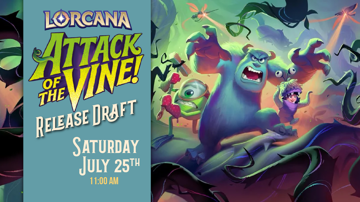 Disney Lorcana: Attack of the Vine! Release Draft - Saturday July 25, 2026