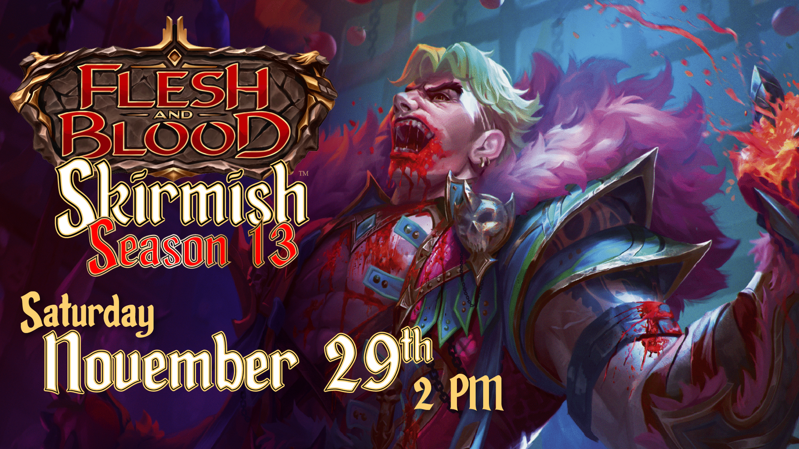 Flesh and Blood TCG - Skirmish Season 13 Entry