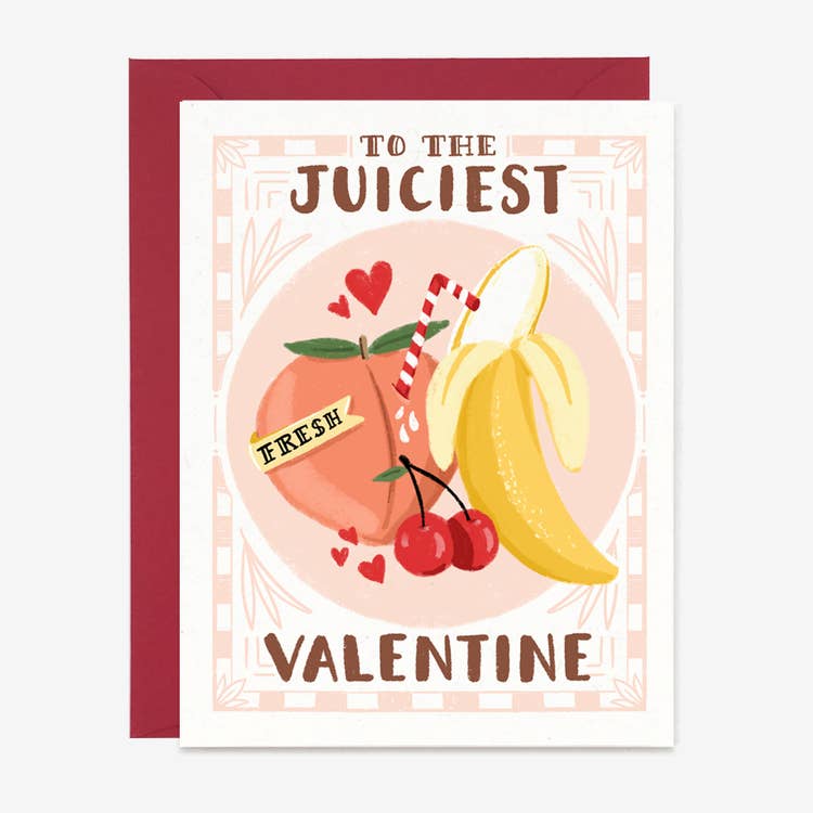 Juiciest Valentine Card