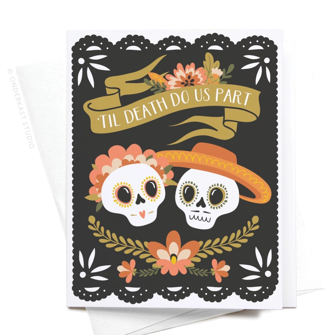 'Til Death Do Us Part Sugar Skulls Greeting Card