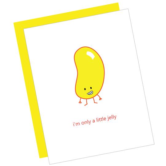 I'm Only A Little Jelly