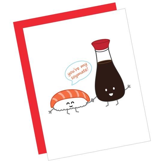You&#39;re My Soymate! Greeting Card