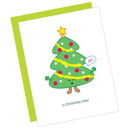 O Christmas Tree! Greeting Card